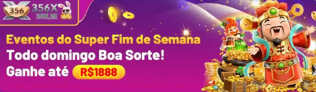 Promoção Super Domingo com bônus de até R$1.888 no 356X cassino
